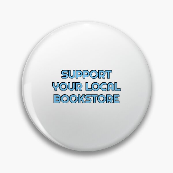 Item preview, Support your local bookstore designed and sold by Inspirationmotivation.