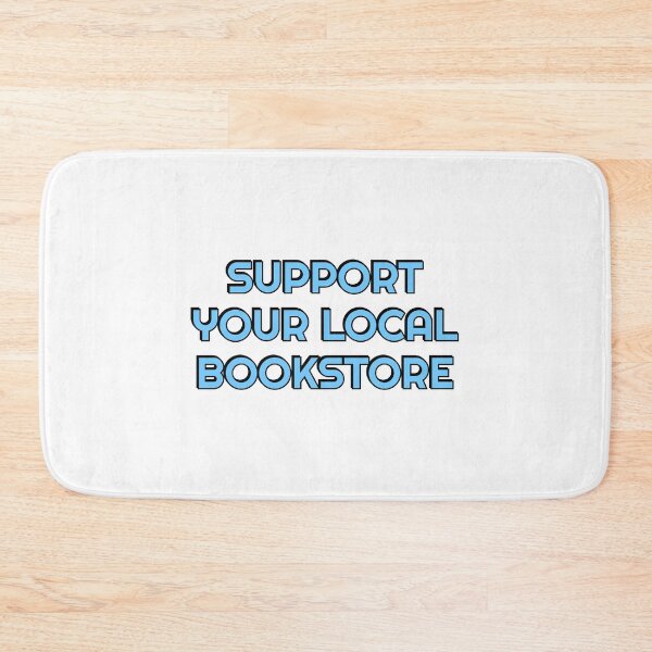 Item preview, Support your local bookstore designed and sold by Inspirationmotivation.