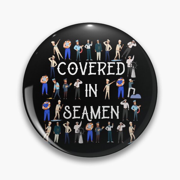 Item preview, Covered In Seamen Funny Women's Embarrassing Gear designed and sold by DynamicDesign.