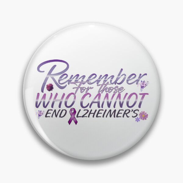 Item preview, Remember For Those Who Cannot End Alzheimer's Purple dementia end Alz designed and sold by Smix Pixels.