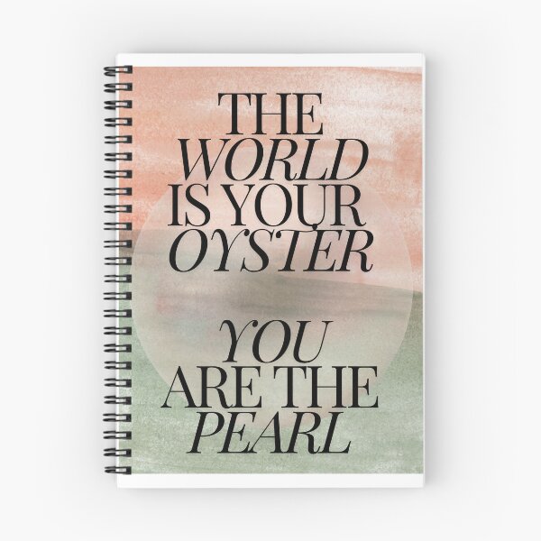 Item preview, The world is your oyster. You are the pearl. designed and sold by NYC-Sophia.