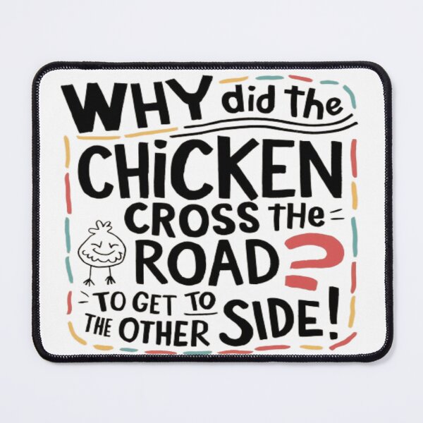 Item preview, Why Did The Chicken Cross The Road? To Get to the Other Side designed and sold by Midnight Veil Designs.