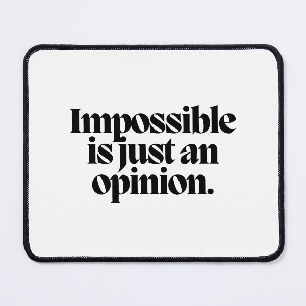 Item preview, Impossible is just an opinion.  designed and sold by CharmStudio.