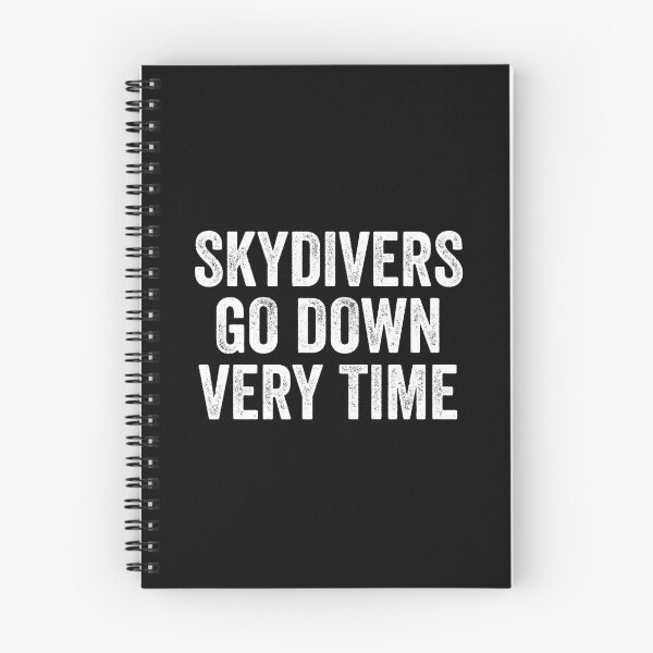 Item preview, Skydivers Go Down Every Time designed and sold by kevzadevinca.