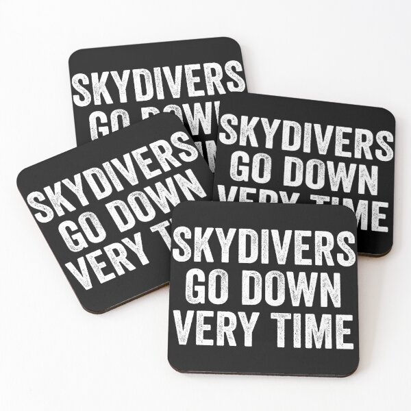 Item preview, Skydivers Go Down Every Time designed and sold by kevzadevinca.