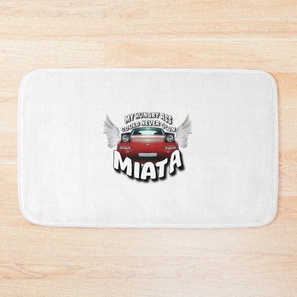 Item preview, my hungry ass could never own miata designed and sold by B3arly.