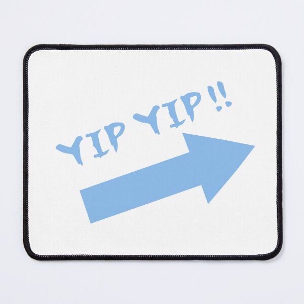 Item preview, YIP YIP!! designed and sold by SareemJ.