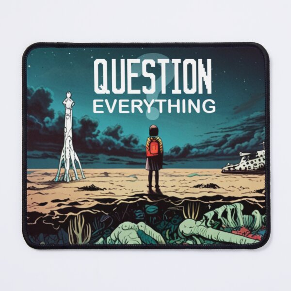 Item preview, Question everything designed and sold by johndesignwaves.