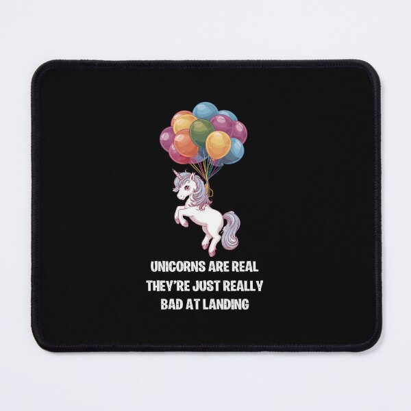 Item preview, Unicorns Are Real, They're Just Really Bad at Landing designed and sold by HeadTurningArt.