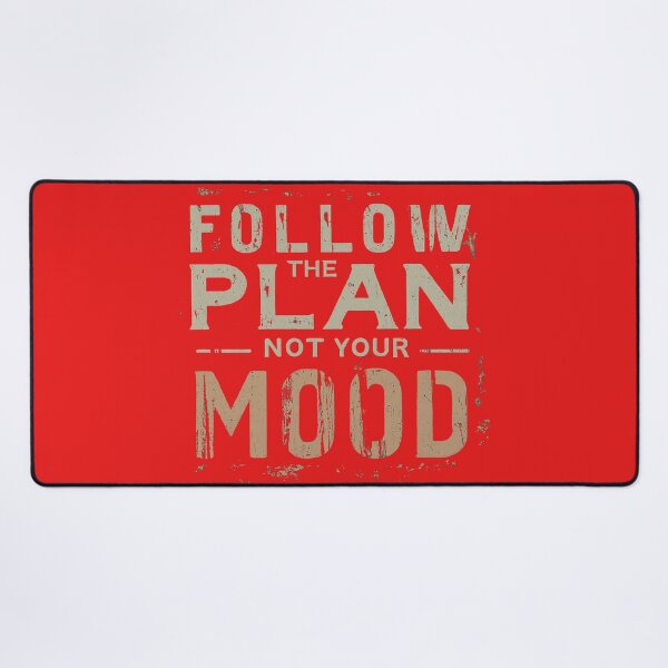 Item preview, Follow the plan not your mood designed and sold by BlissBloomer.