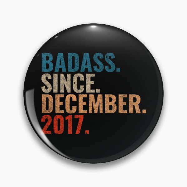 Item preview, Badass since December 2017 Vintage 2017 December birthday gift designed and sold by Teelogic.