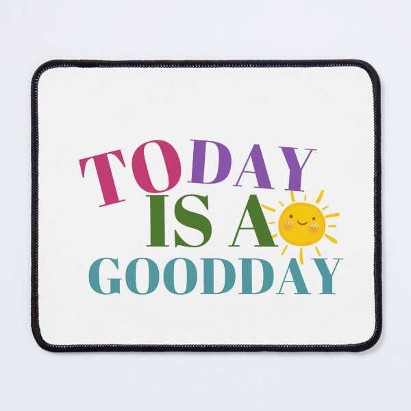 Item preview, To Day is a goodday designed and sold by Icestyle06.