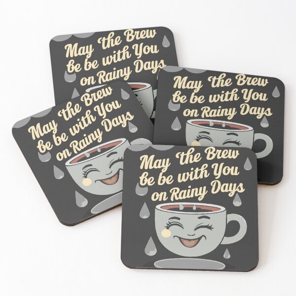 Item preview, May the Brew Be with You on Rainy Days designed and sold by PragmaticP.