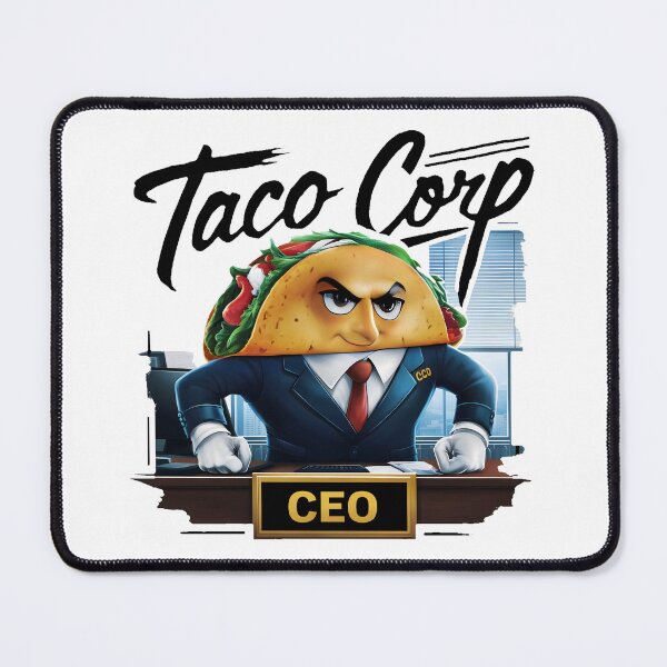 Item preview, Taco Corp Funny CEO designed and sold by AlphaTeez.