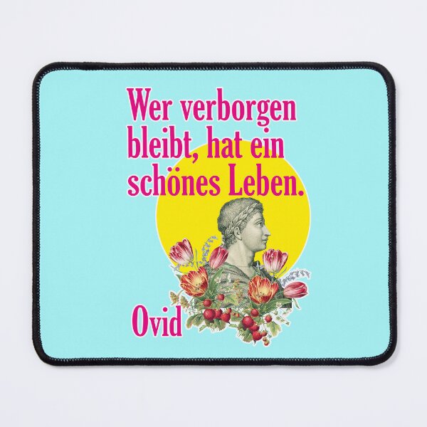 Item preview, He who remains hidden has a beautiful life, Ovid designed and sold by Mauswohn.