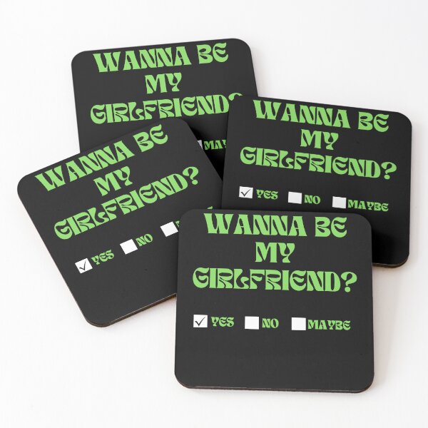Item preview, WANNA BE MY GIRLFRIEND FUNNY TEXT, FUNNY SAYING designed and sold by KiziaMizia94.