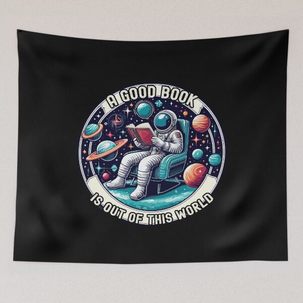Item preview, A Good Book Is Out Of This World Astronaut Space Bookworm designed and sold by Dressed For  Duty.