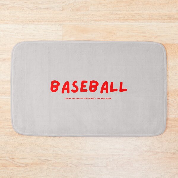 Item preview, Where getting to third base is the real game. Baseball Red Text designed and sold by DirtySports.
