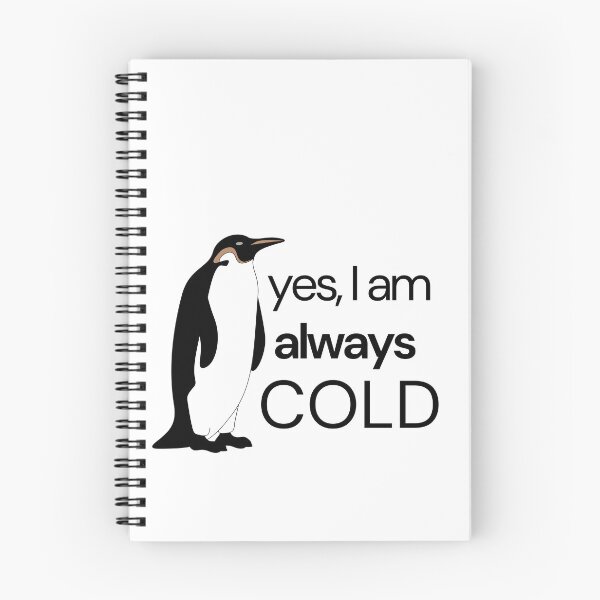 Item preview, Yes i am alaways cold penguin essentials designed and sold by Angie-Atelier.