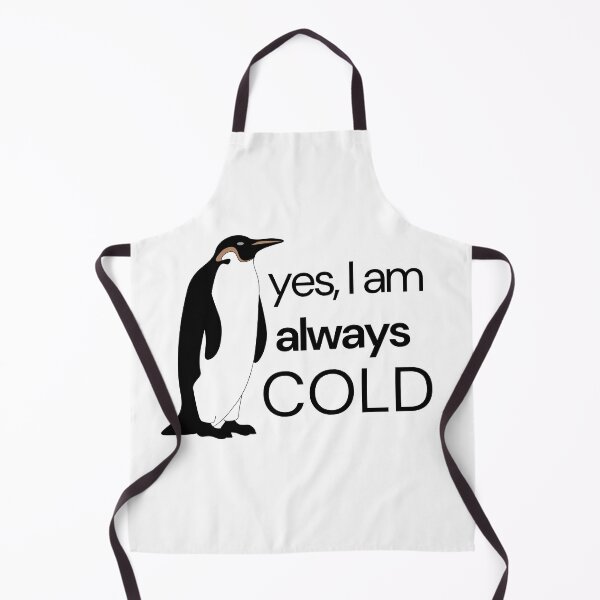 Item preview, Yes i am alaways cold penguin essentials designed and sold by Angie-Atelier.