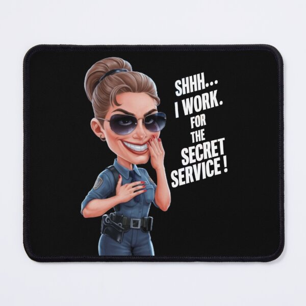 Item preview, I Work For The Secret Service designed and sold by Flirt-Teez.
