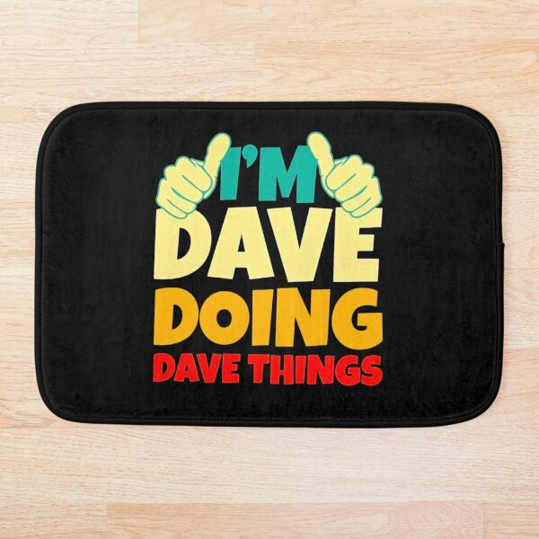 Item preview, I’m Dave Doing Dave Things designed and sold by Buntrockstore.