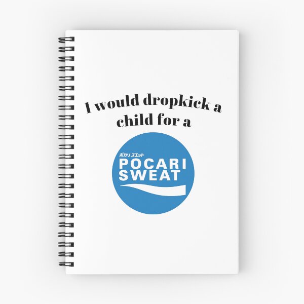 Item preview, I would dropkick a child for a Pocari Sweat designed and sold by killzak.