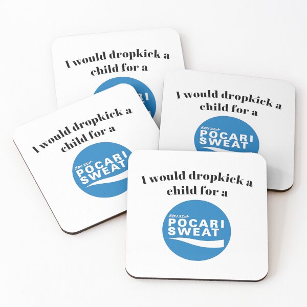 Item preview, I would dropkick a child for a Pocari Sweat designed and sold by killzak.