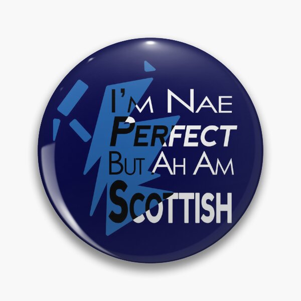 Item preview, Not Perfect, But Scottish - Dark Background designed and sold by Eoghann Mill Irving.