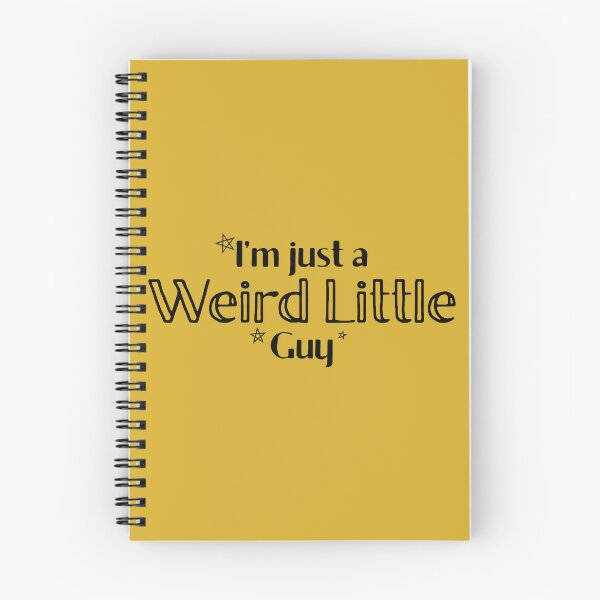 Item preview, I'm Just a Weird Little Guy (Black Text) designed and sold by pcarrollwriter.