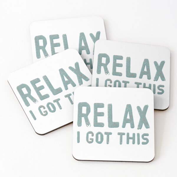 Item preview, Relax I Got This  designed and sold by oz10.