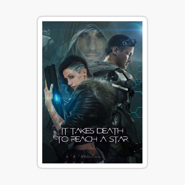 IT TAKES DEATH TO REACH A STAR - ALL CHARACTERS Sticker