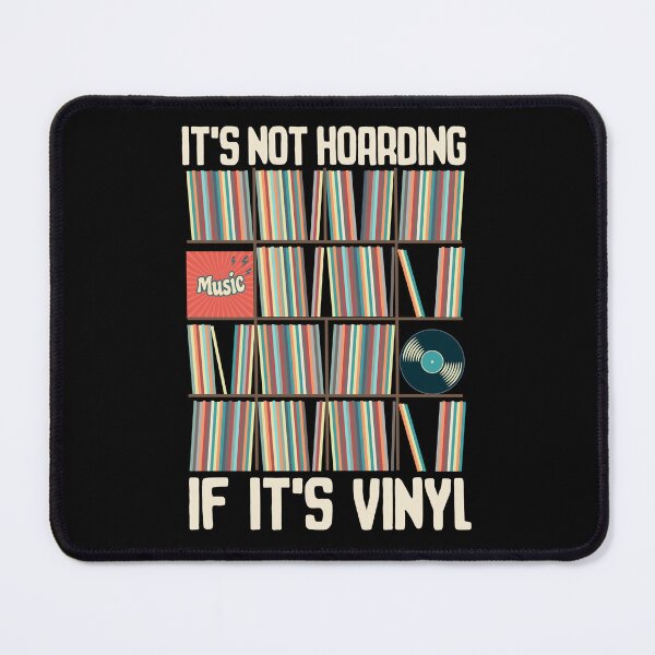 Item preview, Vinyl Lover Funny Gift It's Not Hoarding If It's Vinyl Saying designed and sold by alenaz.