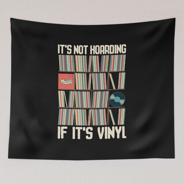 Item preview, Vinyl Lover Funny Gift It's Not Hoarding If It's Vinyl Saying  designed and sold by alenaz.