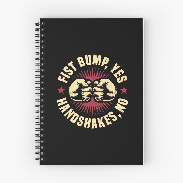 Item preview, Fist bumps Yes Handshakes No  designed and sold by Vector-Artist.
