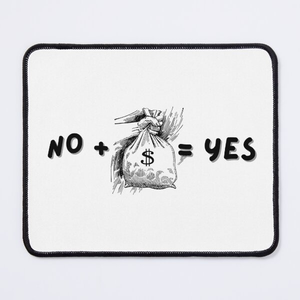 Item preview, How Money Can Turn 'No' into 'Yes designed and sold by MisiuKolorowy.