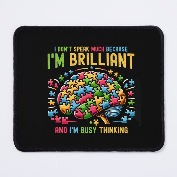 Item preview, I Dont Speak Much Brilliant Autism Autistic Boys Girls designed and sold by Dressed For  Duty.