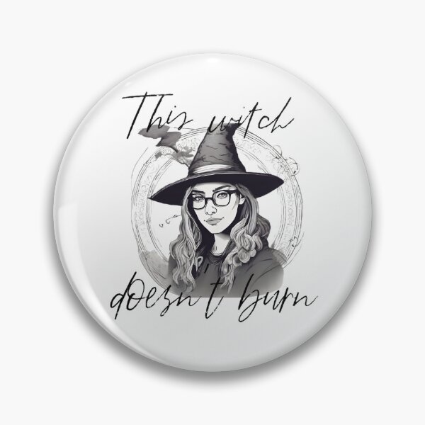 Item preview, This Witch Doesn't Burn - Feminist slogan designed and sold by Vulivoje6969.