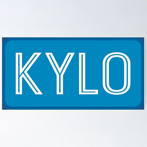 Kylo Name Posters for Sale | Redbubble