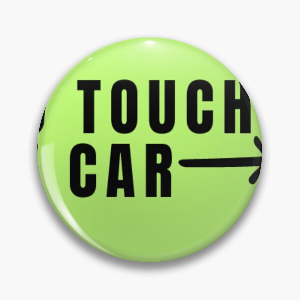 Item preview, dont touch my car designed and sold by laurazael.
