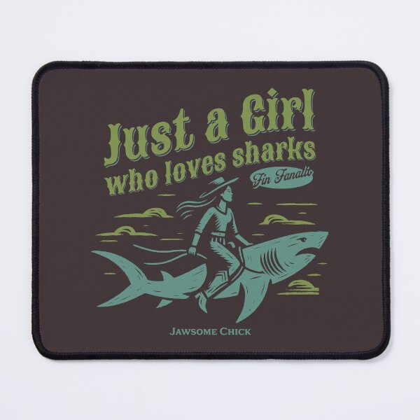 Item preview, Just a Girl who Loves Sharks designed and sold by musthavewords.