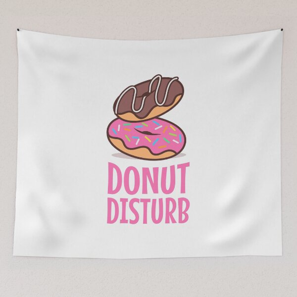 Item preview, Donut Disturb designed and sold by musthavewords.