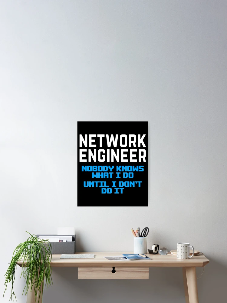 Thumbnail 2 of 3, Poster, Network Engineer designed and sold by DamnGoodDesign.