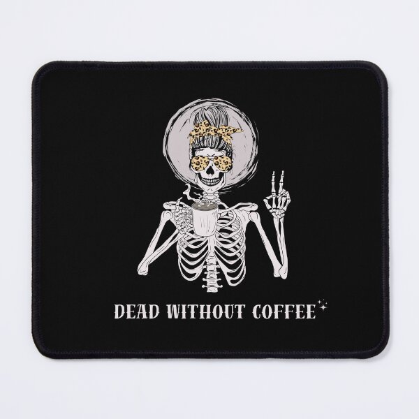 Item preview, Dead without coffee. designed and sold by Y0ussefrizk.