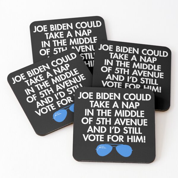 Item preview, Joe Biden could take a nap in the middle of 5th ave and I'd still vote for him designed and sold by Thelittlelord.