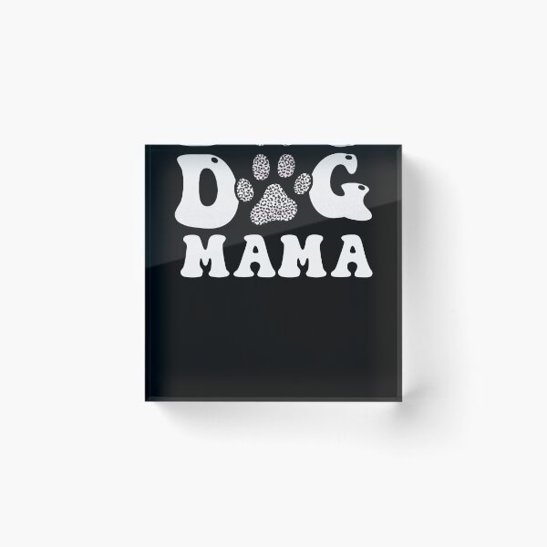 Item preview, Dog Mama designed and sold by AnitaCreations.