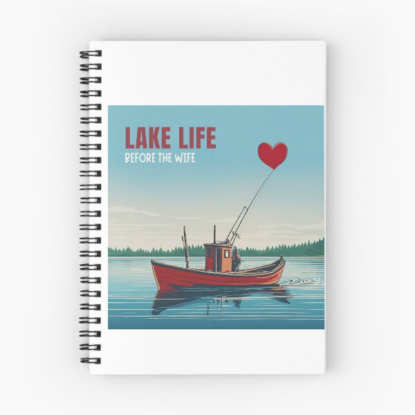 Item preview, Lake Life Before the Wife - Fishing boat adventure designed and sold by FitEnvy.