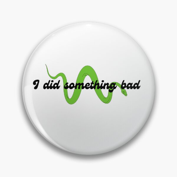 Item preview, I did something bad - Taylor Swift designed and sold by HarukaIchigo.
