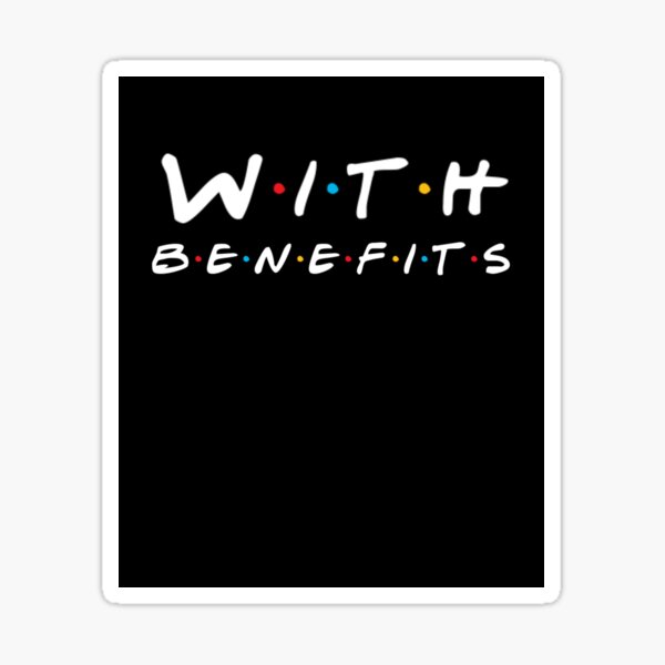 Item preview, Friends With Benefits designed and sold by Flirt-Teez.