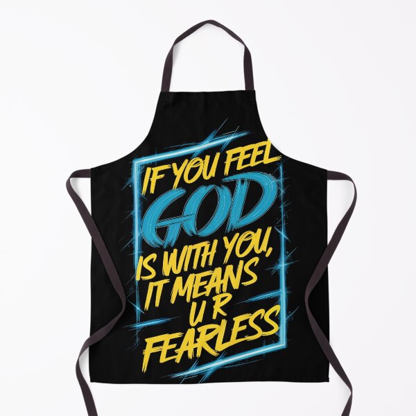 Item preview, If You Feel GOD Is With You It Means U R Fearless Inspirational Message designed and sold by Quirky Shirts.